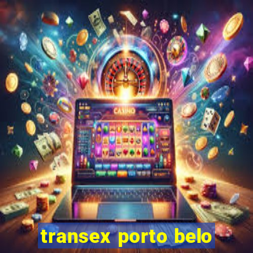 transex porto belo